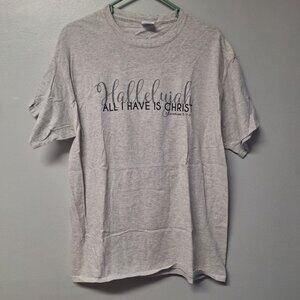 Hallelujah‎ All I Have is God Religious Tee Shirt Prayer 2 Corinthians Large